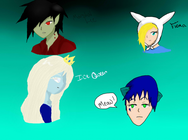 Adventure time and my friends character...