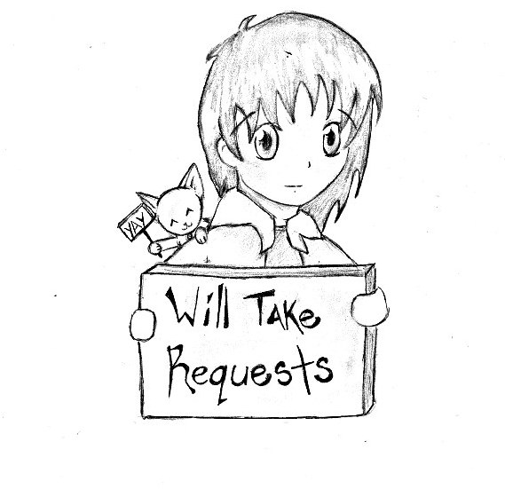 Requests?
